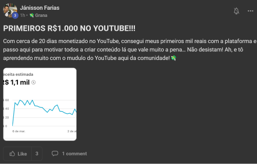 Membro comemora os primeiros mil reais