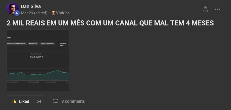 Post de membro na comunidade: R$ 2.400 no mês com um canal de 4 meses