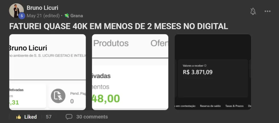 Post de membro na comunidade: Quase R$ 40 mil em menos de 2 meses